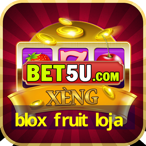 blox fruit loja